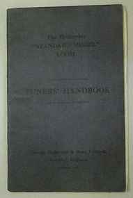 Manual - Tuner's Handbook, The Hattersley "Standard Model" Loom