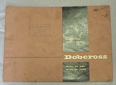 Catalogue, Dobcross spares and service manual woollen and worsted loom