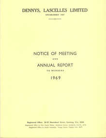Booklet, Dennys, Lascelles Limited Notice of Meeting and Annual Report to Members 1969, 1969