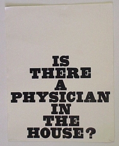Advertising Sign, Is there a Physician in the house?