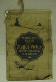 Book, Instruction book for Moffatt-Virtue sheep shearing machinery