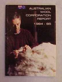 Book - Australian Wool Corporation Report 1984-85, Australian Wool Corporation, 1985