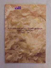 Annual Report, Australian Wool Corporation Annual Report 1983-84