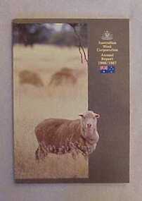 Annual Report, Australian Wool Corporation Annual Report 1986-87
