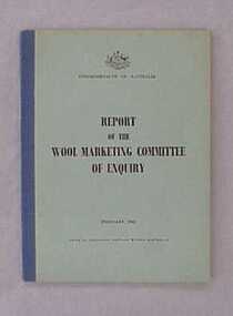 Report, Report of the Wool Marketing Committee of Enquiry, Feb 1962