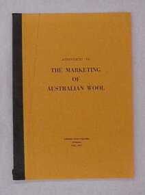 Report, The Marketing of Australian Wool: A Report by the Australian Wool Corporation 1974 (Appendices)