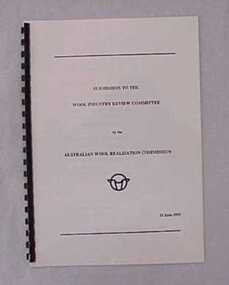 Book, Submission to the Wool Industry Review Committee by the Australian Wool Realisation Commission, 1993