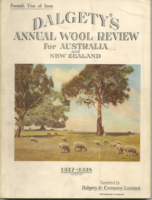 Report, Dalgety's Annual Wool Review for Australia and New Zealand: 1937-1938