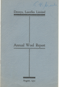 Report, Dennys, Lascelles Limited : Annual Wool Report, August 1951