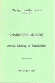 Report, Dennys, Lascelles Limited : Chairman's Address, Annual Meeting of Shareholders, August 1968