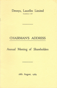 Report, Dennys, Lascelles Limited : Chairman's Address, Annual Meeting of Shareholders, August 1969, 1969