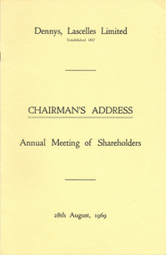 Report, Dennys, Lascelles Limited : Chairman's Address, Annual Meeting of Shareholders, August 1969, 1969