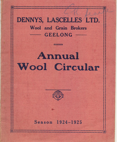 Report, Dennys, Lascelles Limited : Annual wool circular 1924-1925