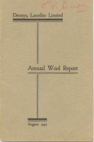 Report, Dennys, Lascelles Limited : Annual Wool Report, August 1947