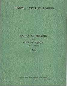 Annual Report, Dennys, Lascelles Limited, Notice of Meeting and Annual Report to Members 1964