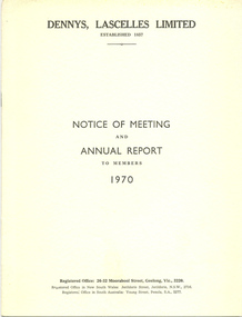 Annual Report, Dennys, Lascelles Limited, Notice of Meeting and Annual Report to Members 1970, 1970