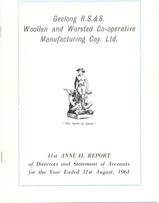 Annual Report, Geelong R S & S Woollen & Worsted Co-operative Manufacturing Coy: 41st Annual Report, 1961