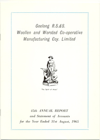 Annual Report, Geelong R S & S Woollen & Worsted Co-operative Manufacturing Coy: 45th Annual Report, 1965