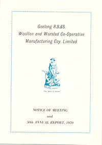 Annual Report, Geelong R S & S Woollen & Worsted Co-operative Manufacturing Coy: 50th Annual Report, 1970