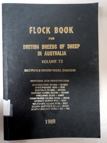 Book, Flock Book for British Breeds of Sheep in Australia, Volume 73 Section 2, Shortwool Breeds, 1980
