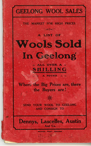 Book, wool sales, Dennys, Lascelles, Austin &Co. "Wools Sold in Geelong" 1909-10