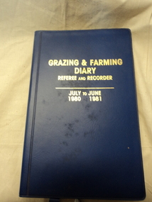 Farming Diary, Grazing and Farming Diary Referee and Recorder