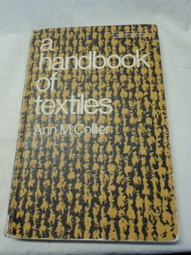 Hardback Book, A handbook of Textiles, 1970
