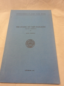 Booklet, The Dyeing of Yarn Packages, 1967