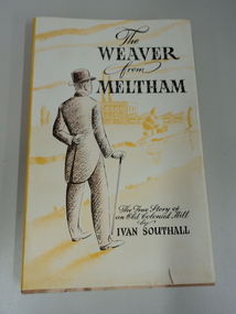 Book, The Weaver from Meltham, 1950