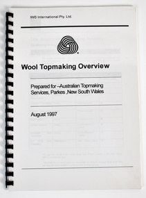 Booklet - Wool Topmaking Overview, Stuart Ascough, August 1997