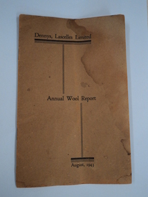 Archive - Dennys, Lascelles Limited - Annual Wool Report, August 1943