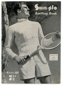 Book - Sun-glo Knitting Book, Series 121, F. W. Hughes Pty. Ltd, c.1940s