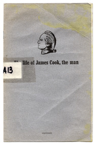 Booklet, Boyes, Rosemary, The life of James Cook, the man, 1970