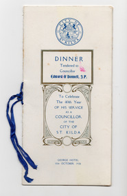 Ephemera - Program, Dinner Tendered to Councillor Edward O'Donnell, J.P