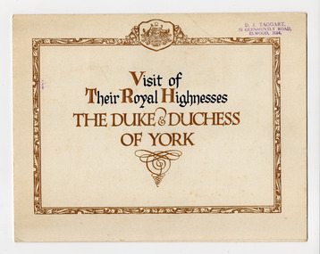 Ephemera - Invitation, Visit of Their Royal Highnesses the Duke & Duchess of York, 1927