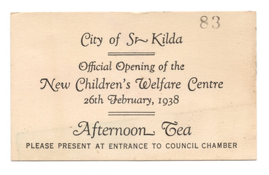 Ephemera - Entree card, Official Opening of the New Children's Welfare Centre, 1938