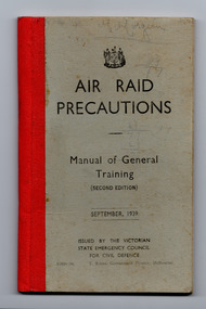 Booklet - Manual, Air Raid Precautions: Manual of General Training, 1939