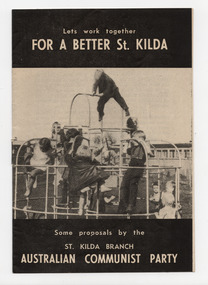 Ephemera - Brochure, Lets work together for a better St. Kilda, mid-1940s