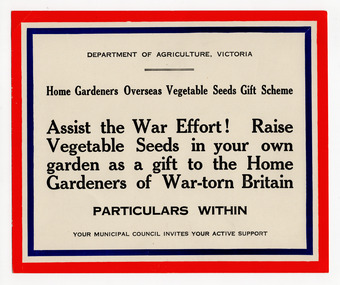 Ephemera - Poster, Home Gardeners Overseas Vegetable Seeds Gift Scheme, 1940s