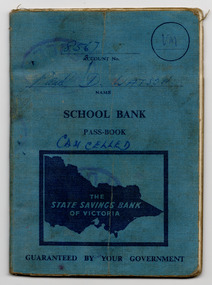 Financial record - Bank book, School Bank Pass-Book The State Savings Bank of Victoria, 1964