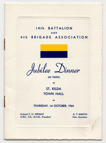 Ephemera - Program, 14th Battalion and 4th Brigade Association Jubilee Dinner, 1964