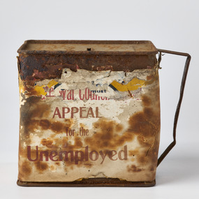 Container - Collection box, Appeal for the Unemployed, c1900s