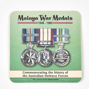 Memorabilia - Coaster, Malaya War Medals 1948-1960, 1990s