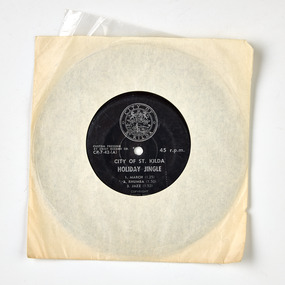 Audio - 45rpm record, City of St. Kilda Holiday Jingle, 1969