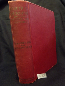 Book, H E Cuff MD & W T G Pugh MD, Practical Nursing Including Hygiene And Dietetics by H G Cufe MD & W T G Pugh MD, 1924