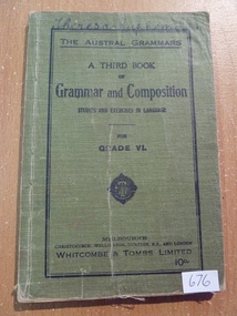 Book, Whitcombe & Tombs Limited, The Austral Grammars - A Third Book of Grammar and Composition, Grade VI, 1912