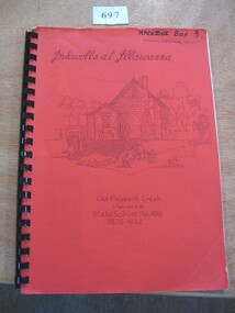 Book, John G Middleton, Inkwells at Illawarra - Old Pleasant Creek Illawarra State School No 1681 1875-1932, 1992