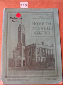Book, Borough of Stawell, "Home to Stawell" October 1947, 1947