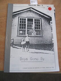 Book, Kathleen Rickard, Days Gone By - A brief history and memories of State School State School Number 1789, 1990