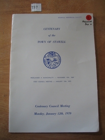 Book, Town of Stawell, Centenary of Town of Stawell - Centenary Council Meeting 1970, 1969-1970